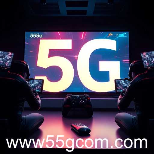 The Rise of 55G in Gaming